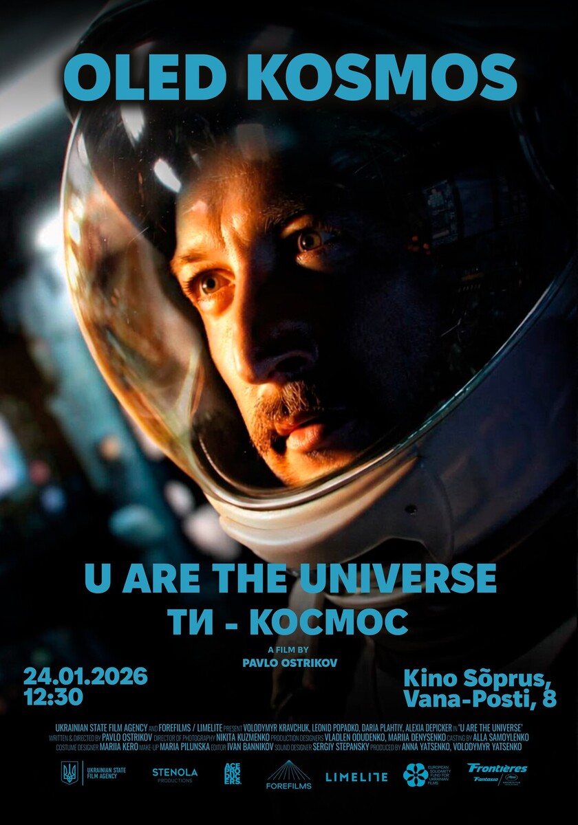 «Sa oled kosmos» – ainus linastus Tallinnas