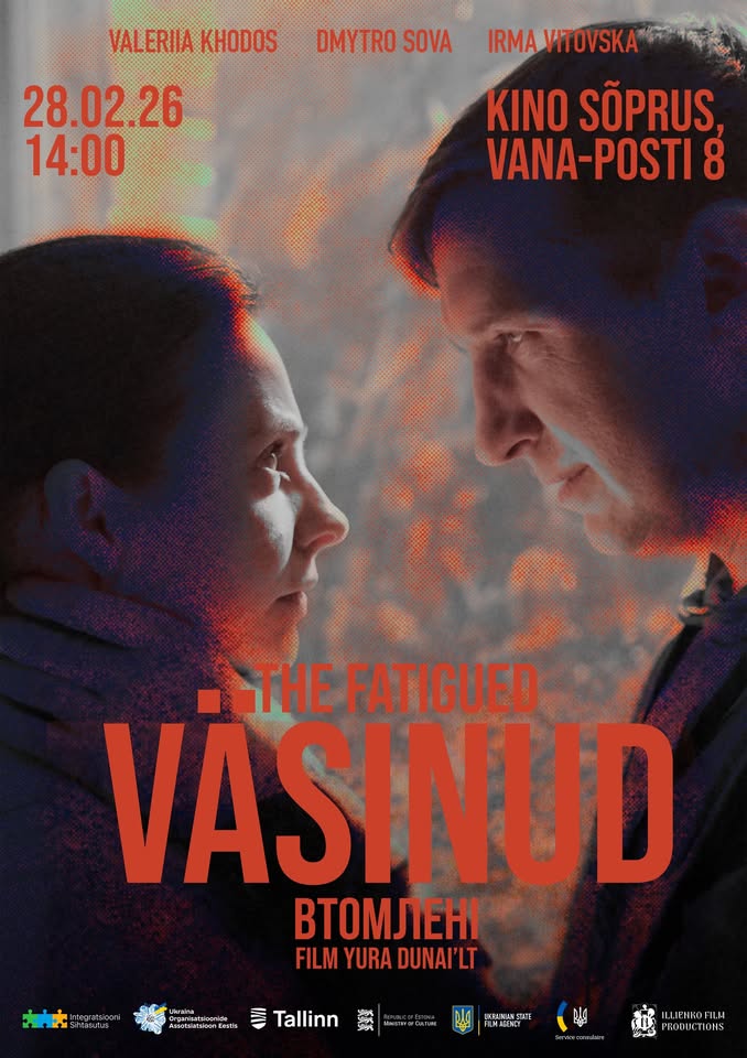 Filmi „Väsinud“ linastus täismahulise sissetungi neljanda aastapäeva puhul | Tallinn