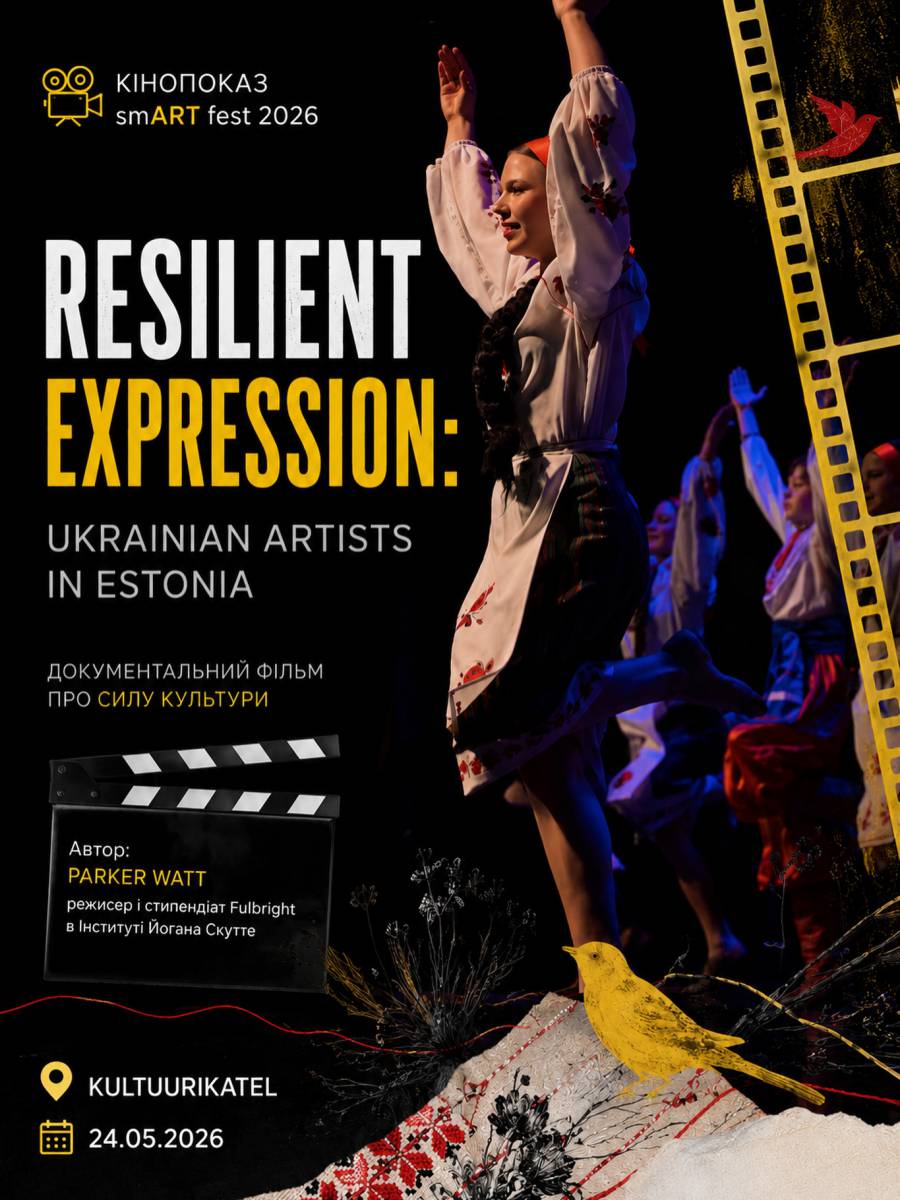Кінопоказ «Resilient Expression: Ukrainian Artists in Estonia» | smART fest 2026