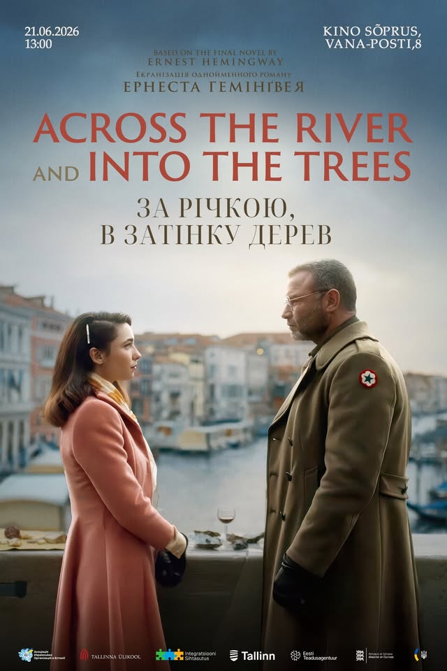 Across the River and Into the Trees movie screening | Tallinn